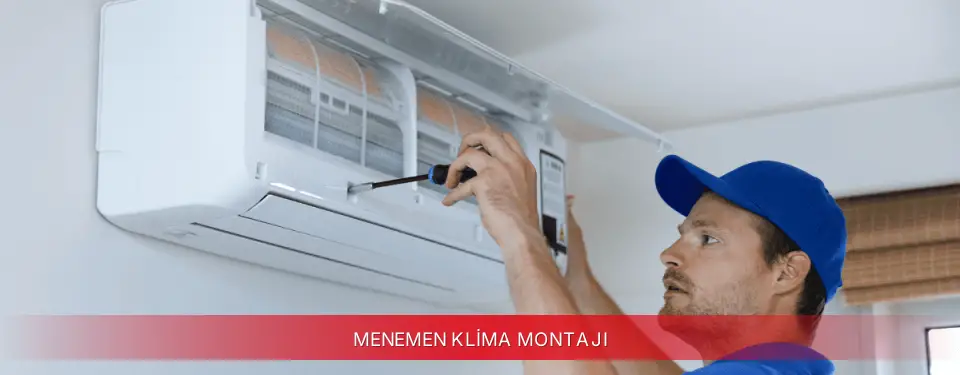 Menemen İlçemi Dijitsu Klima Montajı